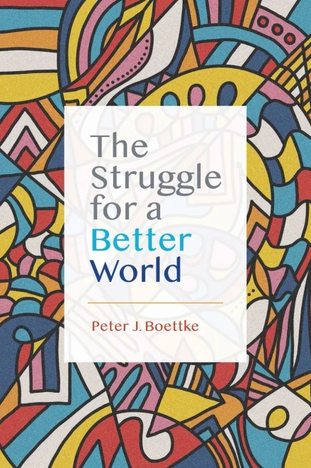 The Struggle for a Better World - Paperback
