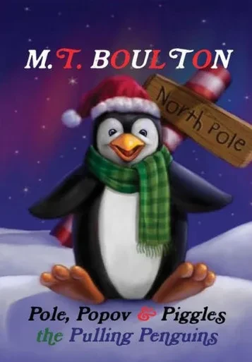 Pole, Popov And Piggles The Pulling Penguins Hardback