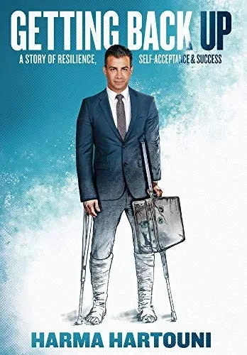 Getting Back Up: A Story of Resilience, Self-Acceptance and Success - Hardcover