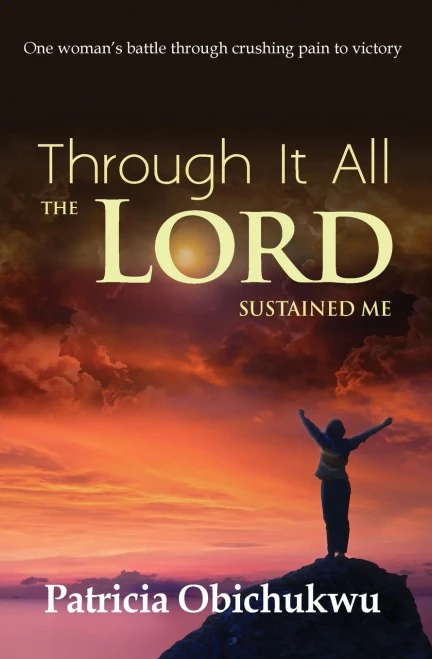 Through it All The Lord Sustained Me
