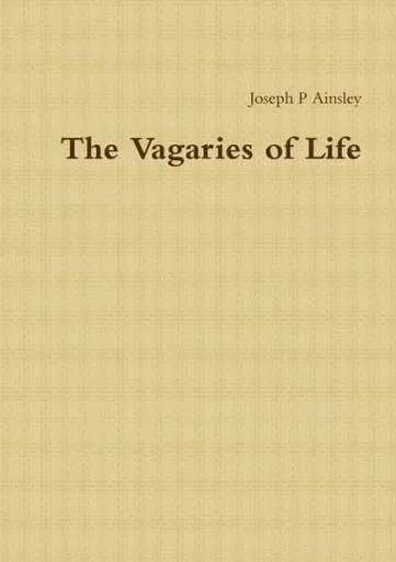 The Vagaries Of Life