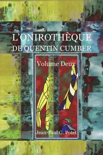 L'Onirothèque De Quentin Cumber, Vol. 2 (French Edition)