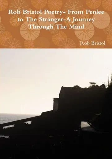 Rob Bristol Poetry-The Concise Collection