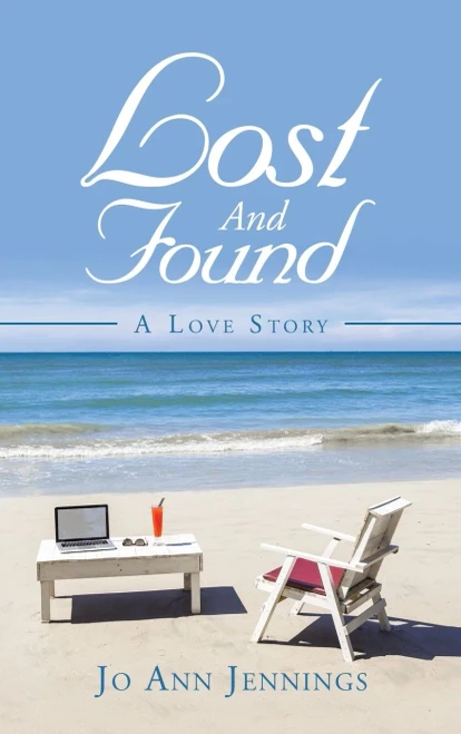 Lost and Found: A Love Story - Hardcover