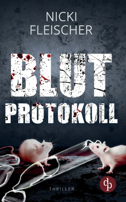 Blutprotokoll (German Edition)