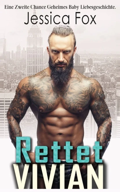 Rettet Vivian: Eine Zweite Chance Geheimes Baby Liebesgeschichte (German Edition)