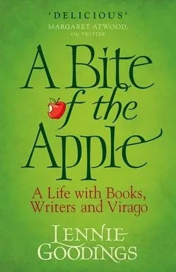 A Bite Of The Apple: A Life With Books, Writers And Virago