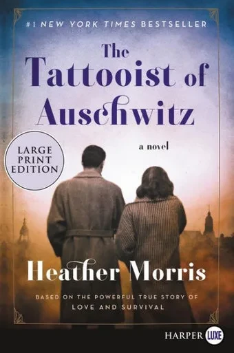 The Tattooist Of Auschwitz: A Novel