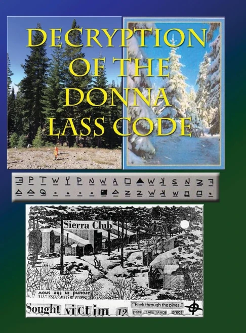 Decryption Of The Donna Lass Code: And Victim 12 Postcard (1St Edition)