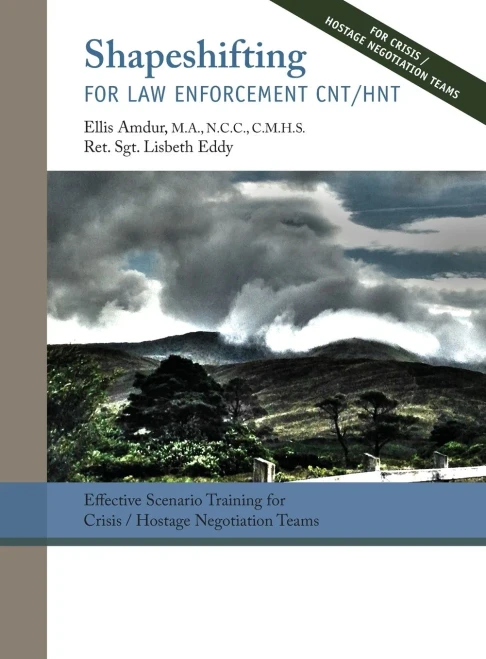 Shapeshifting For Law Enforcement Cnt/Hnt: Effective Scenario Training For Crisis/Hostage Negotiation Teams