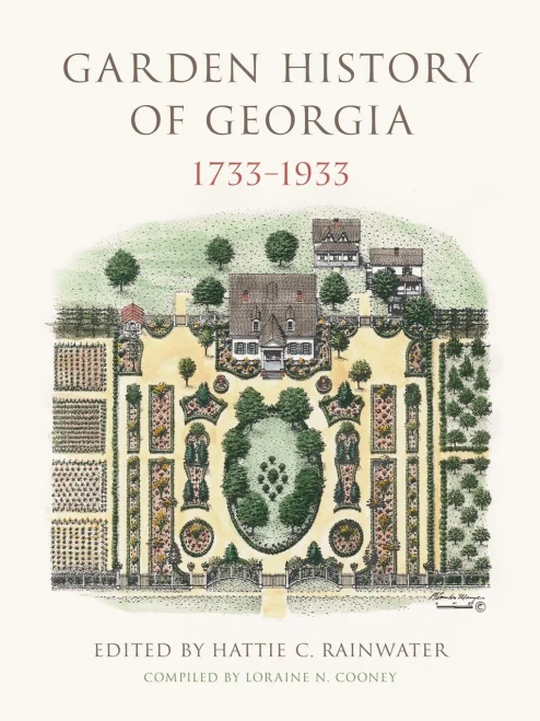 Garden History Of Georgia, 1733Û1933
