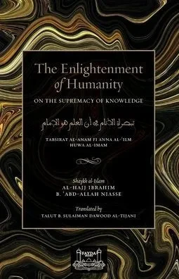 The Enlightenment Of Humanity: On The Supremacy Of Knowledge