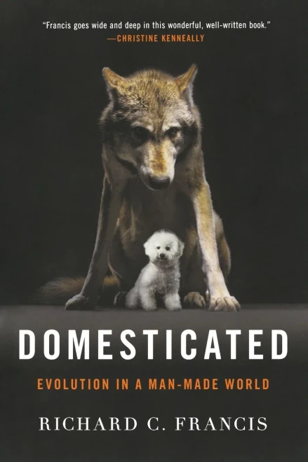 Domesticated: Evolution In A Man-Made World