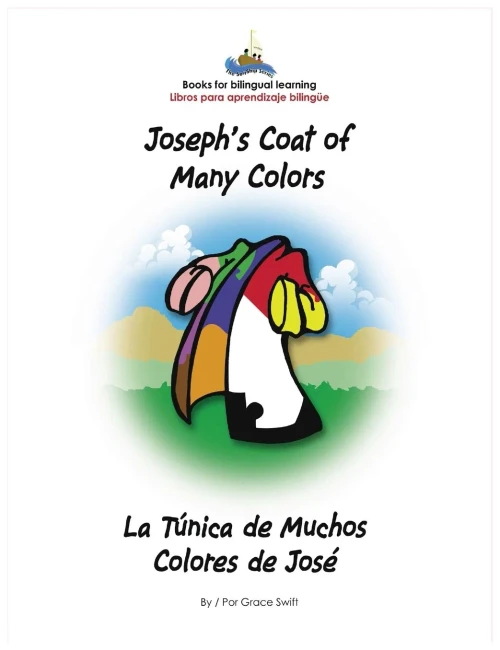 Joseph'S Coat Of Many Colors- La Tunica De Muchos Colores De Jose (Sonship)
