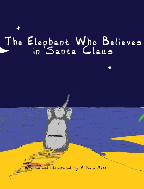The Elephant Who Believes In Santa Claus