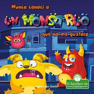 Nunca conocí a un monstruo que no me gustara (Leo Y Rimo) (Spanish Edition) - Library Binding