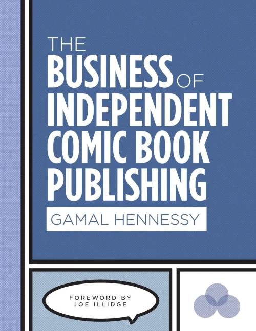 The Business Of Independent Comic Book Publishing