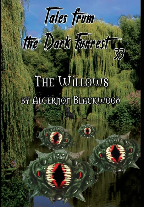 Tales From The Dark Forrest 33, 34