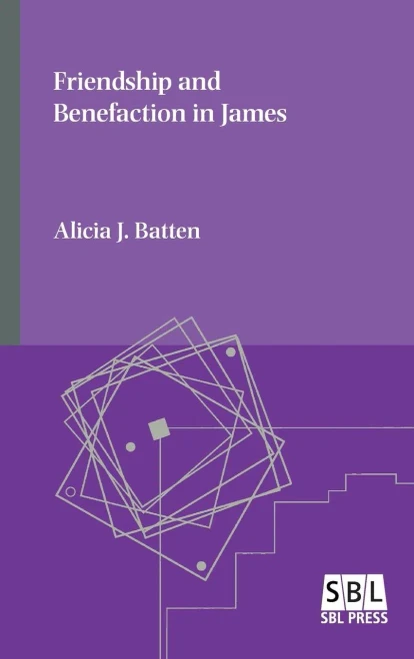 Friendship And Benefaction In James (Emory Studies In Early Christianity 15)