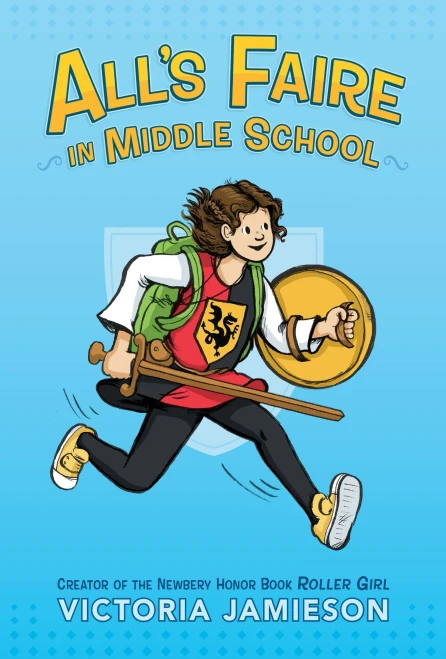 All'S Faire In Middle School