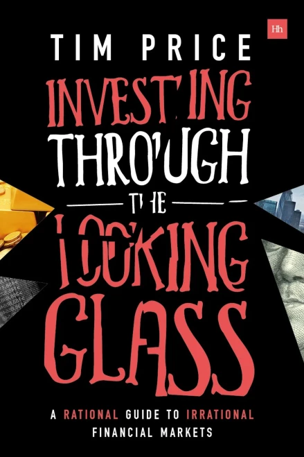 Investing Through The Looking Glass: A Rational Guide To Irrational Financial Markets