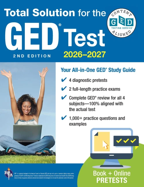 Ged Total Solution, For The 2023 Ged Test, 2Nd Edition (Ged« Test Preparation)