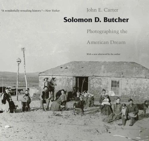 Solomon D. Butcher: Photographing The American Dream
