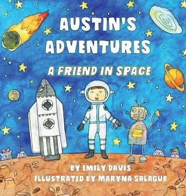 Austin'S Adventures: A Friend In Space