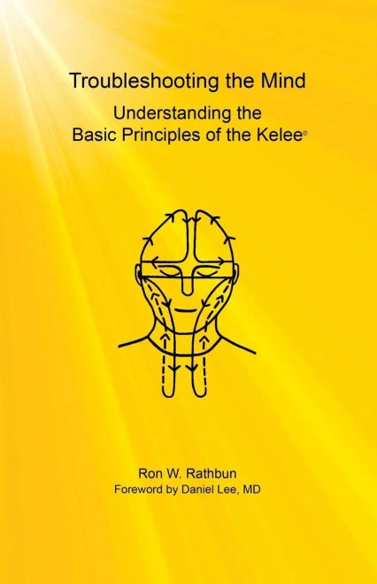 Troubleshooting The Mind: Understanding The Basic Principles Of The Kelee(R)
