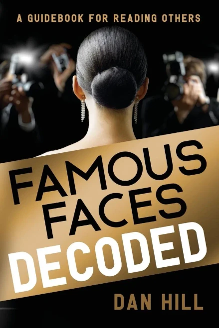 Famous Faces Decoded: A Guidebook For Reading Others