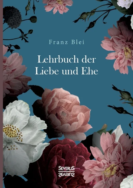 Lehrbuch der Liebe und Ehe (German Edition)