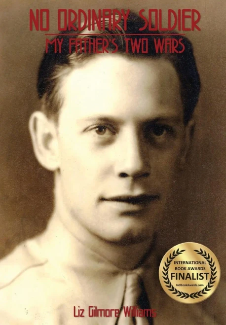 No Ordinary Solider: My Father'S Two Wars
