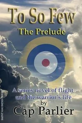 To So Few - The Prelude (Middle English Edition)