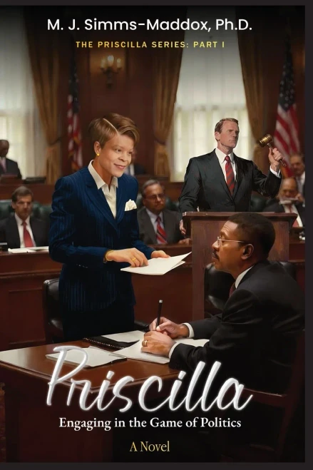 Priscilla: Engaging In The Game Of Politics (Priscilla Trilogy)
