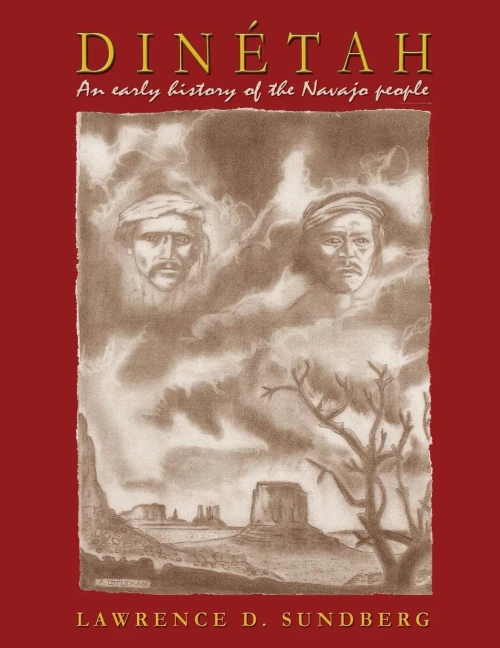 Dinetah: An Early History Of The Navajo People
