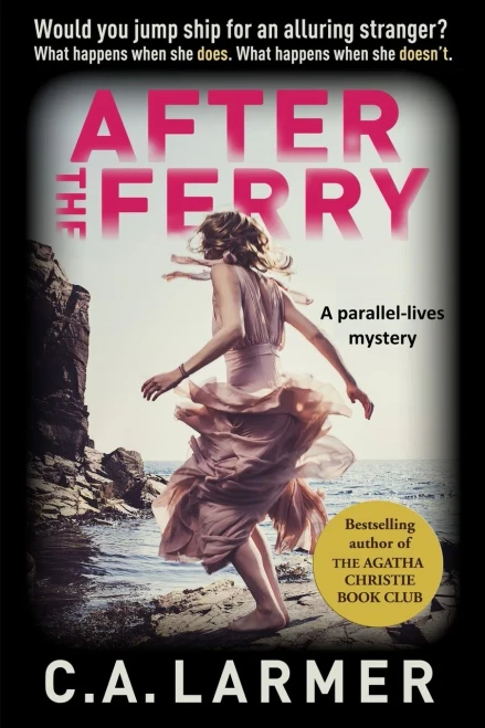 After The Ferry: A Gripping Psychological Novel