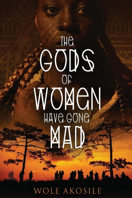 The Gods Of Women Have Gone Mad