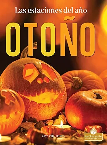 Otoño (Las Estaciones Del Año) (Spanish Edition) - Library Binding