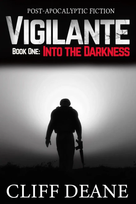 Vigilante: Book One: Into The Darkness