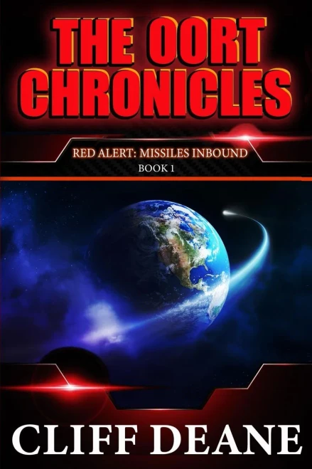 Red Alert: The Oort Chronicles: Book 1: Missles Inbound