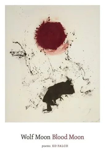 Wolf Moon Blood Moon: Poems