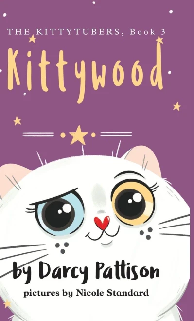 Kittywood (The Kittytubers) - Hardcover