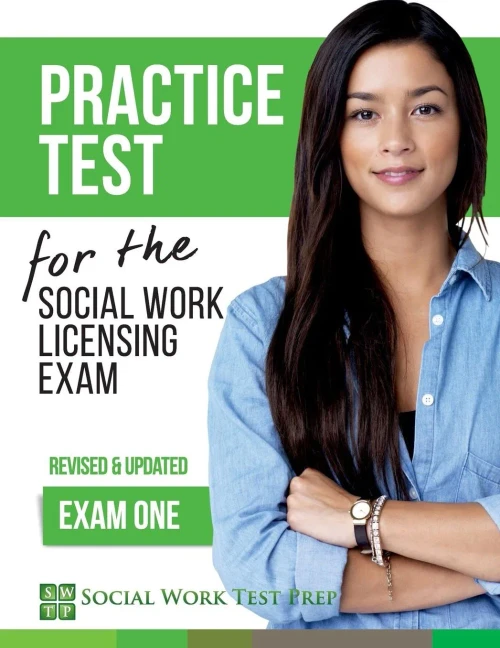 Practice Test For The Social Work Licensing Exam: Exam One (Revised & Updated) (Swtp Practice Tests)