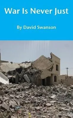 War Is Never Just
