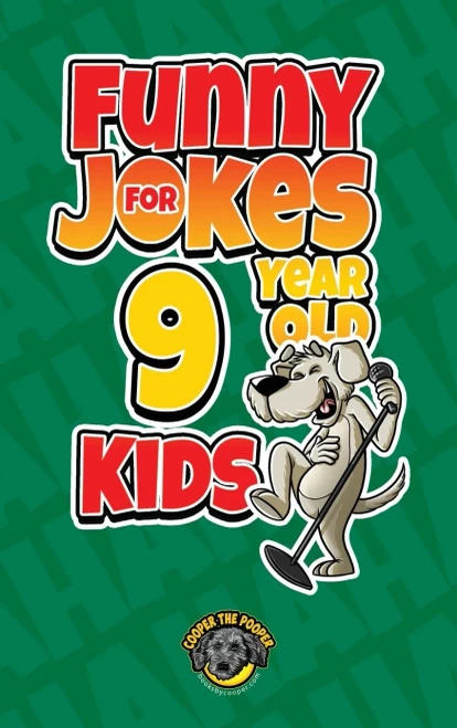 Funny Jokes for 9 Year Old Kids: 100+ Crazy Jokes That Will Make You Laugh Out Loud! - Hardcover
