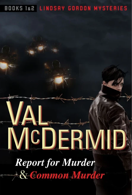 Report For Murder And Common Murder: Lindsay Gordon Mysteries #1 And #2