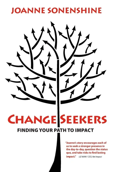 Changeseekers: Finding Your Path To Impact