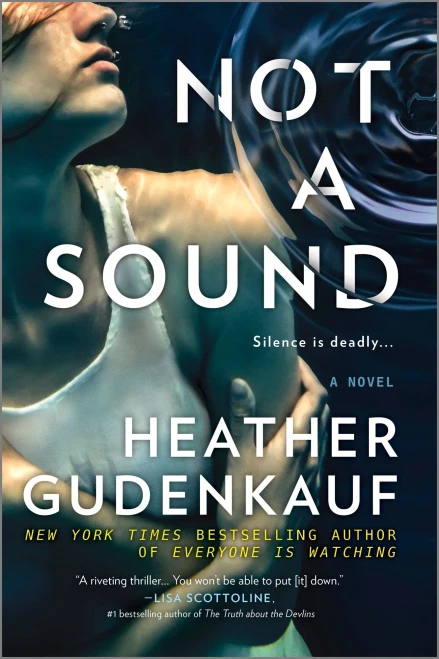 Not A Sound: A Thriller