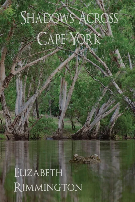Shadows Across Cape York (The Shadows Trilogy)