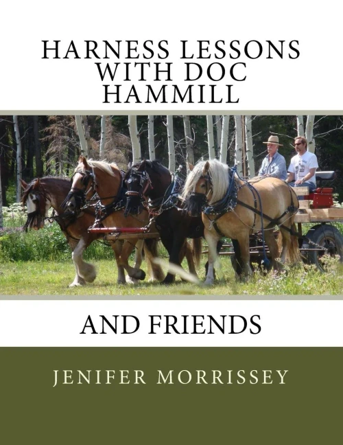 Harness Lessons: With Doc Hammill & Friends